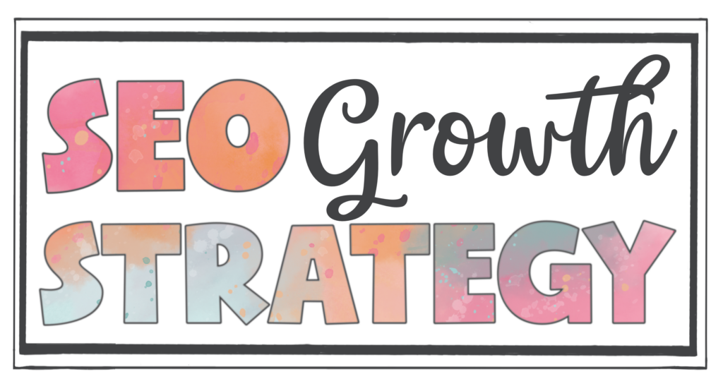 SEO Growth Strategy